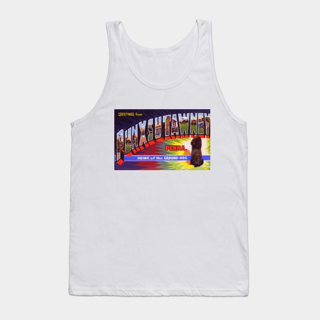 Greetings from Punxsutawney Pennsylvania - Vintage Large Letter Postcard Tank Top by Naves